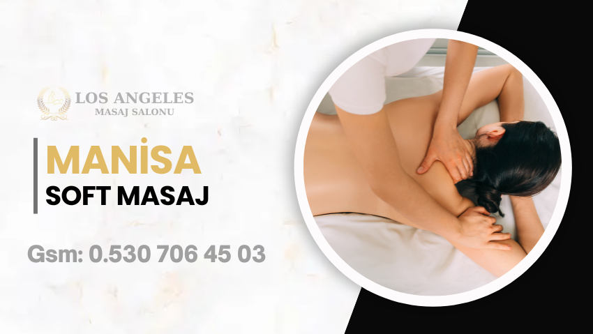 manisa soft masaj